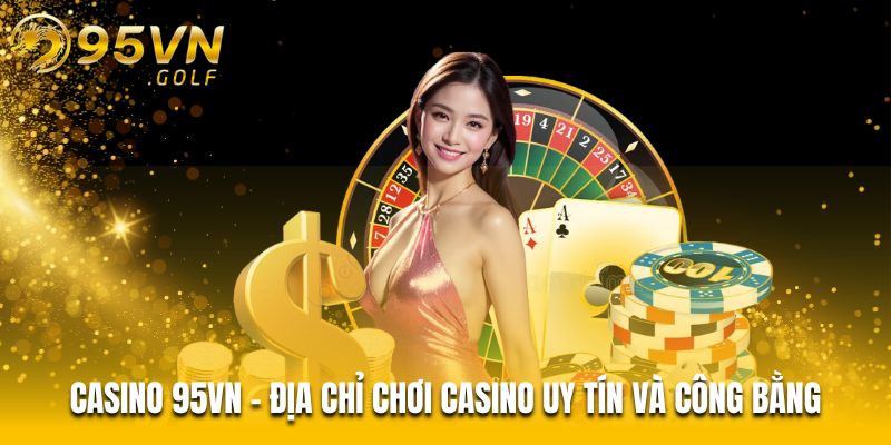 Casino 95VN 